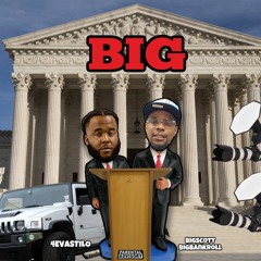 Big Feat BigScottBigBankRoll