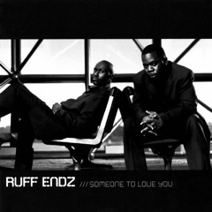 RUFF ENDZ-Someone to love you(80sRemix)
