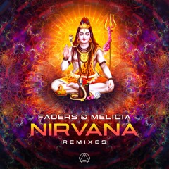 Faders & Melicia - Nirvana ( A-Tech & Transient Disorder Remix )