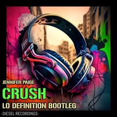 DRF056 Jennifer Paige - Crush (Lo Definition Bootleg): Free Download