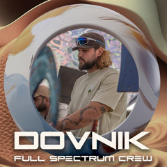 DOVNIK - THE FULL SPECTRUM EXPERIENCE