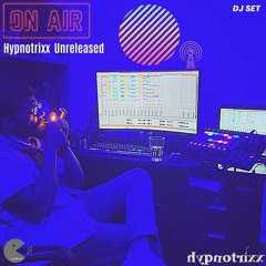 On Air 📢: Hypnotrixx Unreleased [ Dj Set ] [ Deep & Tech ]