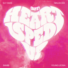 Heart Sped Up (BFF) [feat. bambi & Young Leosia]