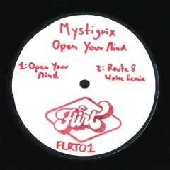 PREMIERE: Mystigrix - Open Your Mind [Flirt Records]