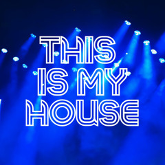 THIS IS MY HOUSE- VOLUME 2