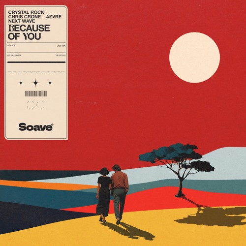 Crystal Rock, Chris Crone, azvre & Next Wave - Because of You