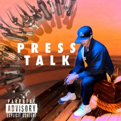 PRESS TALK