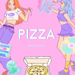 Pizza - Shellys & Lia (OOHYO cover)