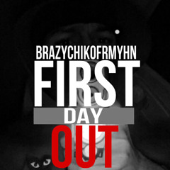 First Day Out