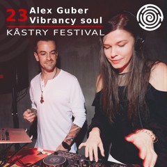 Kåstry Festival Podcast #23 - Alex Guber & Vibrancy soul