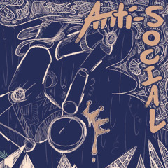 Antisocial - Young Blue x wl trillion x wl kashhh