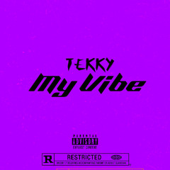 Tekky - My Vibe (prod. Angus Baked This)(Official Audio)