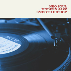 Neo Soul / Modern Jazz / Smooth Hiphop
