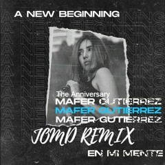 Xenology & Mafer Gutierrez - En Mi Mente (JOMD Remix)