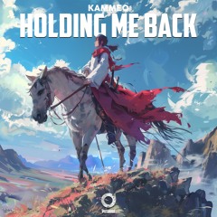 KAMMEO - Holding Me Back [Outertone Release]