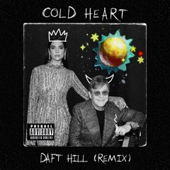 Elton John, Dua Lipa - Cold Heart (Daft Hill Remix)