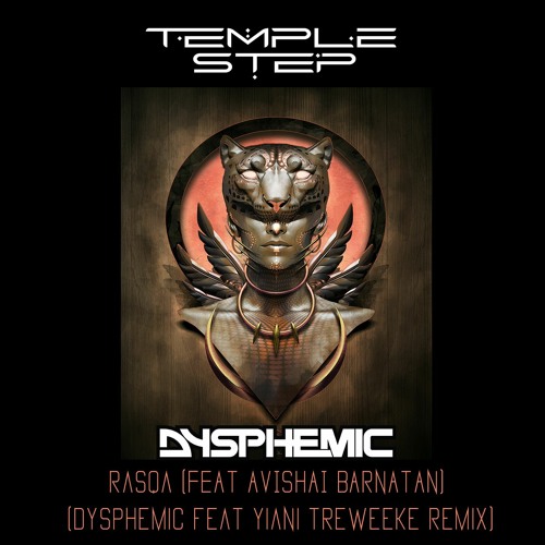 Temple Step Project - Rasqa (Dysphemic Feat Yiani Treweeke Remix)