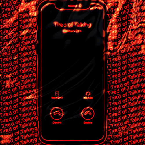 Tired of Talking (Prod. EON)