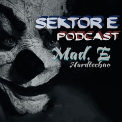 𝕊𝕖𝕜𝕥𝕠𝕣 𝔼 -ℙ𝕠𝕕𝕔𝕒𝕤𝕥  / 𝕄𝕒𝕕.𝔼  ℍ𝕒𝕣𝕕𝕥𝕖𝕔𝕙𝕟𝕠