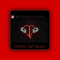 Disfruto Yajaziel Version (Ig @zielofficiall)