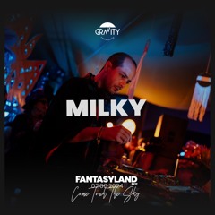 Milky | Gravity Fantasyland EXP 2024