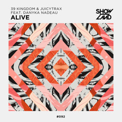 Alive (feat. Danyka Nadeau)