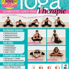 ❤️[READ]❤️ Der große Guide: Yoga Therapie: SCHMERZFREI DURCH YOGA