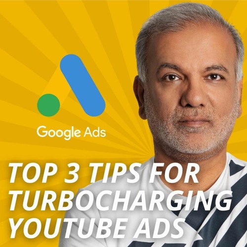 YouTube Advertising Best Practices - 3 Top Tips To Turbo Charge Your YouTube Ads