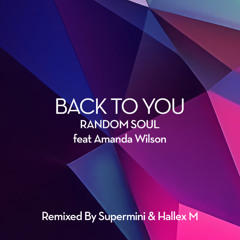 PREMIERE: Random Soul ft. Amanda Wilson - Back To You