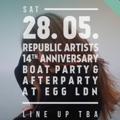 Republic Artists At EGG LDN 28/05/22