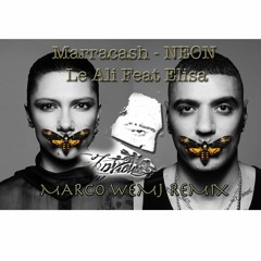 Marracash - NEON - Le Ali Feat Elisa Marco Wemj Remix