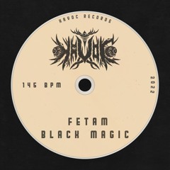 fetam - black magic