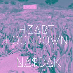 NASDAK - HEART LOCKDOWN (produced by: Native Beats)