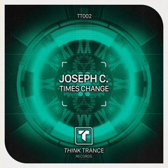 Joseph C. - Times Change