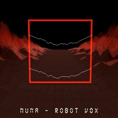 NUNA - ROBOT VOX
