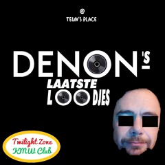 DENON's - Laatste - Loodjes - Live @ Twilight Zone
