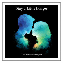 Stay a Little Longer