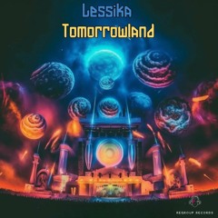 Lessika - Tomorrowland (Original Mix)
