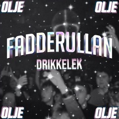 Fadderullan Drikkelek - Olje