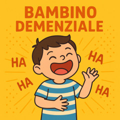 Bambino Demenziale