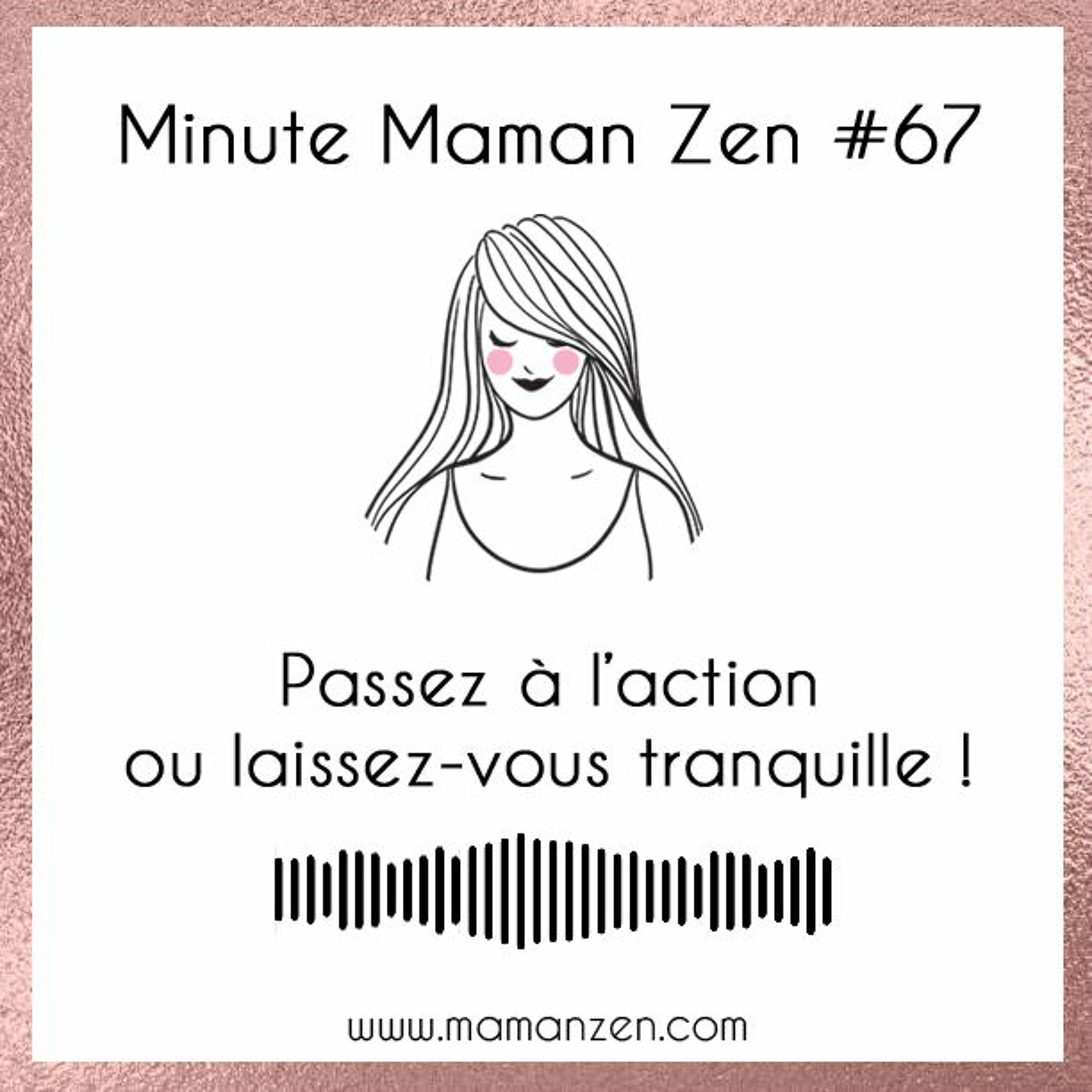 Minute Maman Zen