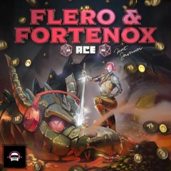 FLERO & Fortenox feat. Samuei - Ace (Ninety9Lives Release)