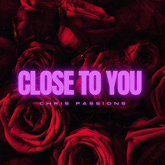 Close To You ( Prod By: Ricci )