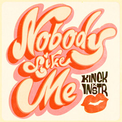 Nobody Like Me