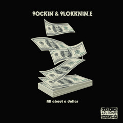 All About a Dollar (feat. 9lokknine)