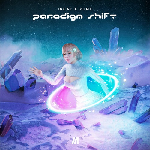 Yume & INCAL - Paradigm Shift