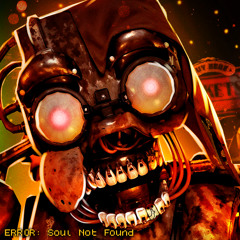 ERROR: Soul Not Found (FNAF: Secret Of The Mimic)