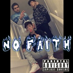No Faith (Feat.RICHIE Eng.Mikey_J)