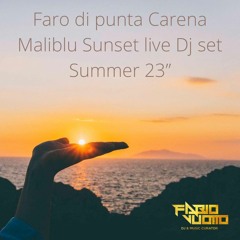 SUNSET SOUNDTRACK MIXED BY FABIO VUOTTO - MALIBLU SUNSET FARO DI PUNTA CARENA CAPRI