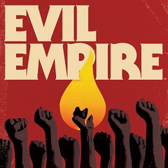 *EVIL EMPIRE*